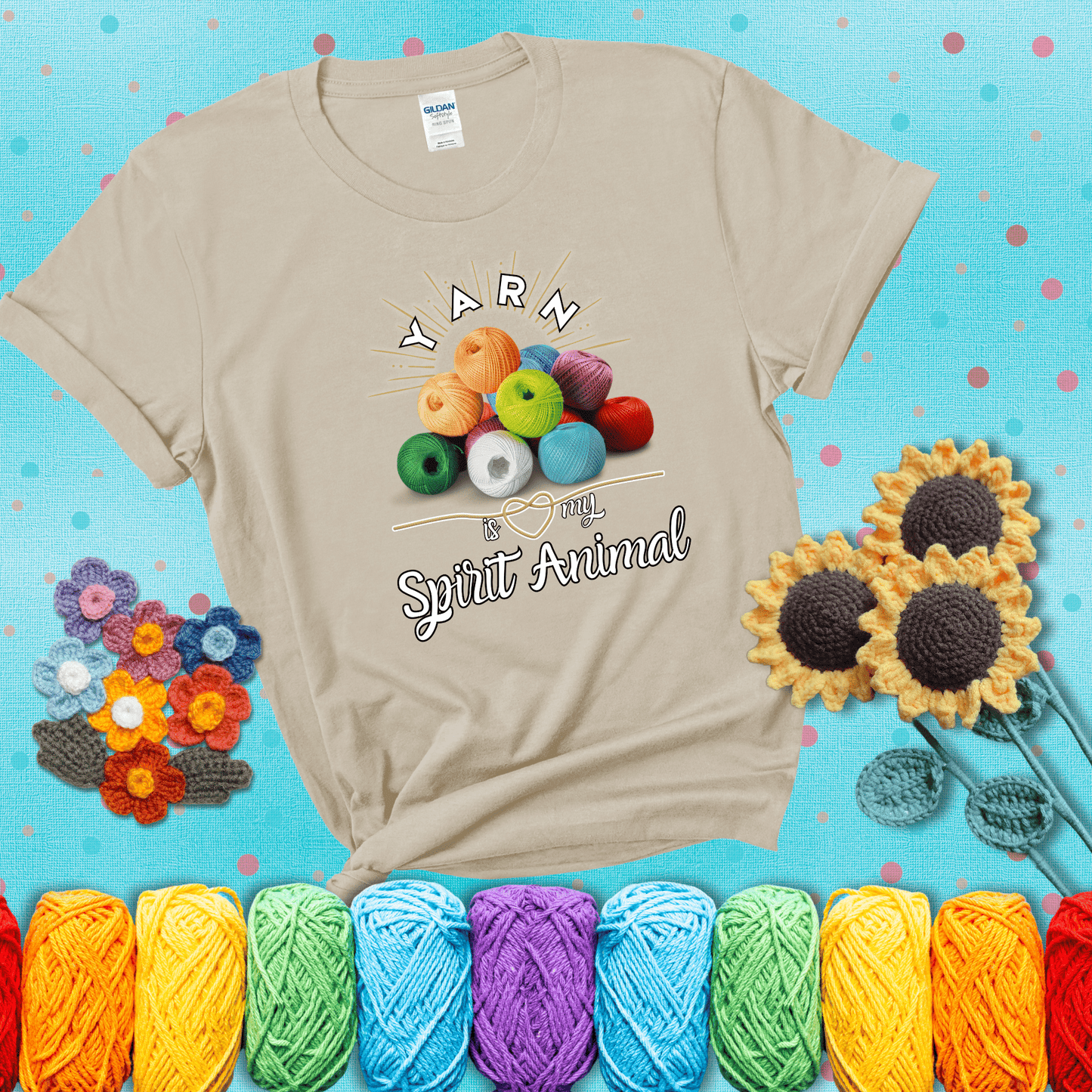 Stack of colorful yarn balls with radiant glow. Text reads: “Yarn Is My Spirit Animal.” A calming and colorful tee for fiber lovers who find zen in stitching, showing a beige tee with a teal sunflower background