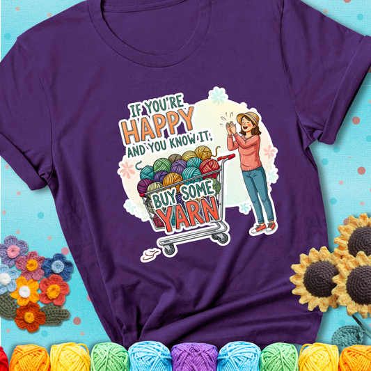 If You're Happy And You Know It, Buy Some Yarn