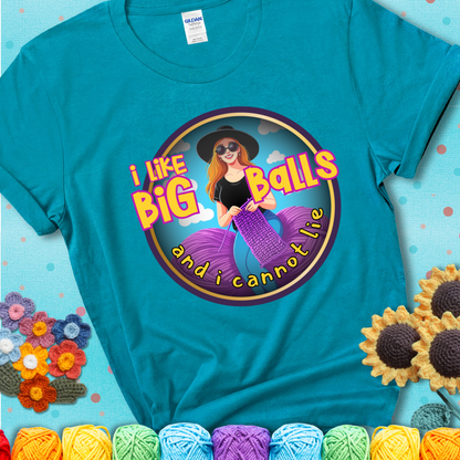 Bold cartoon image of a woman crocheting between two giant purple yarn balls with the phrase “I like big balls and I cannot lie” in retro fonts showing a teal tee with a teal sunflower background
