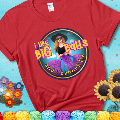 Bold cartoon image of a woman crocheting between two giant purple yarn balls with the phrase “I like big balls and I cannot lie” in retro fonts showing a red tee with a teal sunflower background