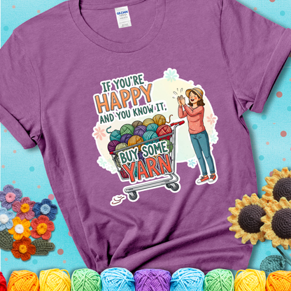 If You're Happy And You Know It, Buy Some Yarn