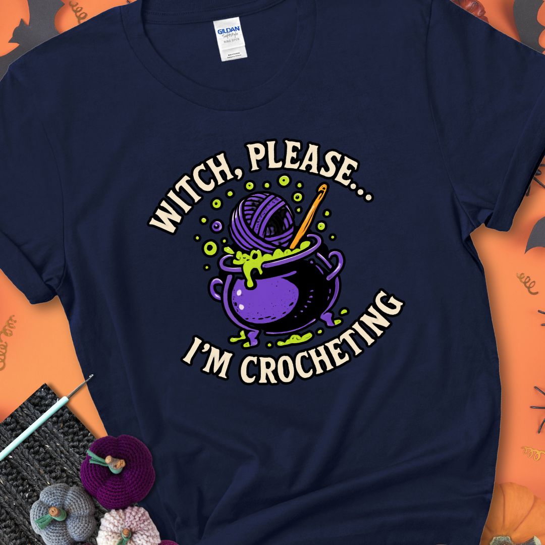 Navy blue “Witch, Please… I’m Crocheting” Halloween crochet shirt with purple cauldron, yarn, and crochet hook