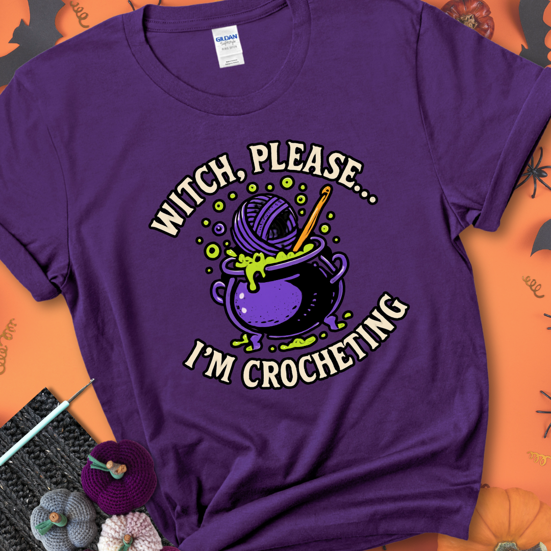 Purple “Witch, Please… I’m Crocheting” Halloween crochet shirt with purple cauldron, yarn, and crochet hook