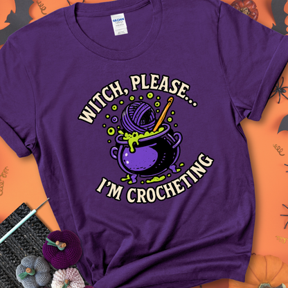Purple “Witch, Please… I’m Crocheting” Halloween crochet shirt with purple cauldron, yarn, and crochet hook